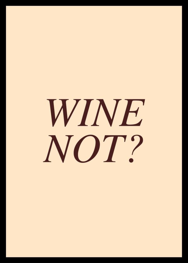 Wine Not