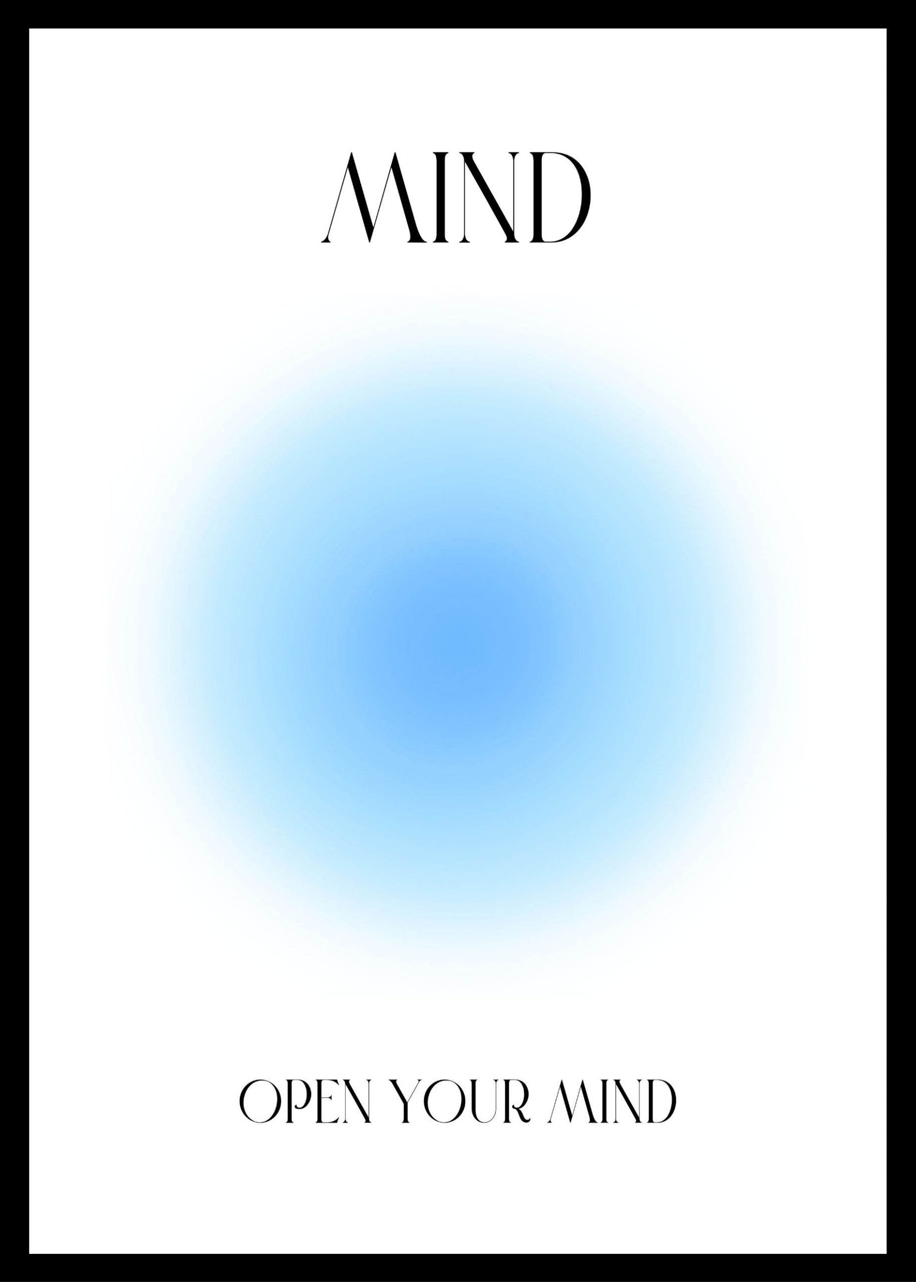 Open Your Mind - Blue