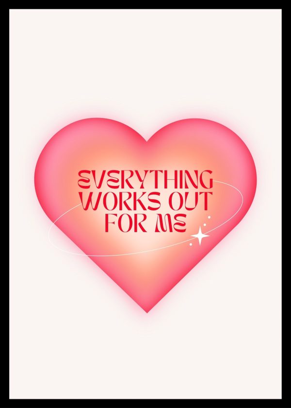 Everything Works Out For Me No. 02